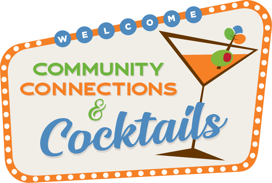 Community Connections & Cocktails event flyer