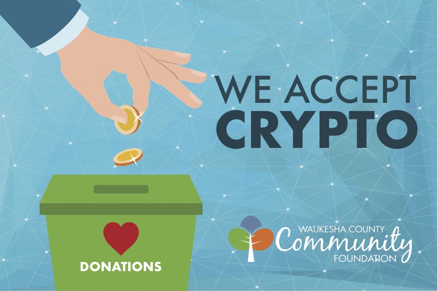 Donate cryptocurrency to the Waukesha County Community Foundation